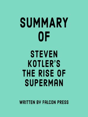 cover image of Summary of Steven Kotler's the Rise of Superman